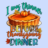 I Was Thinner Before Thanksgiving Dinner Urban Heavy Tee | Teevron