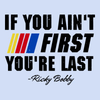 Ricky Bobby If You Aint First Youre Last Urban Hoodie | Teevron