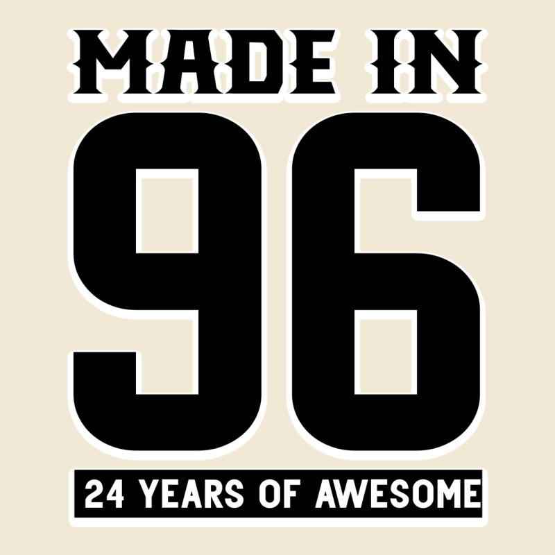 Made In 96 24 Years Of Awesome Premium Tee by Bettercallsaul | Teevron