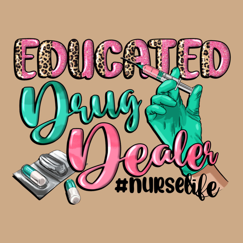 Educated Drug Dealer Nurse Life Vintage Hoodie by CowGirlArtShop | Teevron