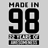 Made In 98 22 Years Of Awesomeness Premium Tee | Teevron