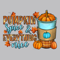 Pumpkin Spice And Everything Nice Classic Tee | Teevron