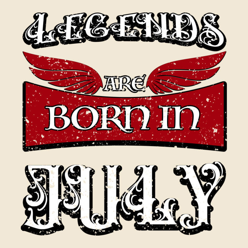 Legends Are Born In July Premium Tee by Bettercallsaul | Teevron