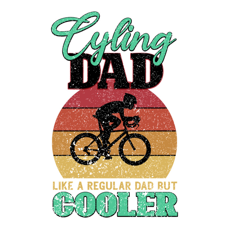Mens Cycling Dad Bike Rider Cyclist Father S Day Gift Funny Premium Tee by Bettercallsaul | Teevron