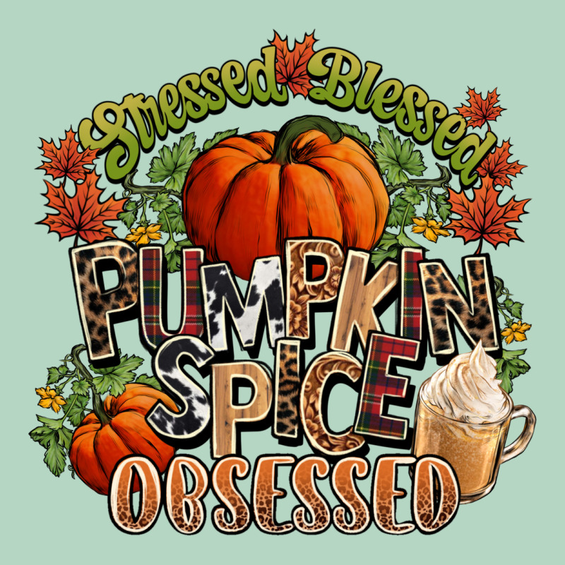 Stressed Blessed Pumpkin Spice Obsessed Fall Classic Tee by NancyCooperArtShop | Teevron