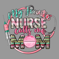 My Favorite Nurse Calls Me Mom Vintage Hoodie | Teevron