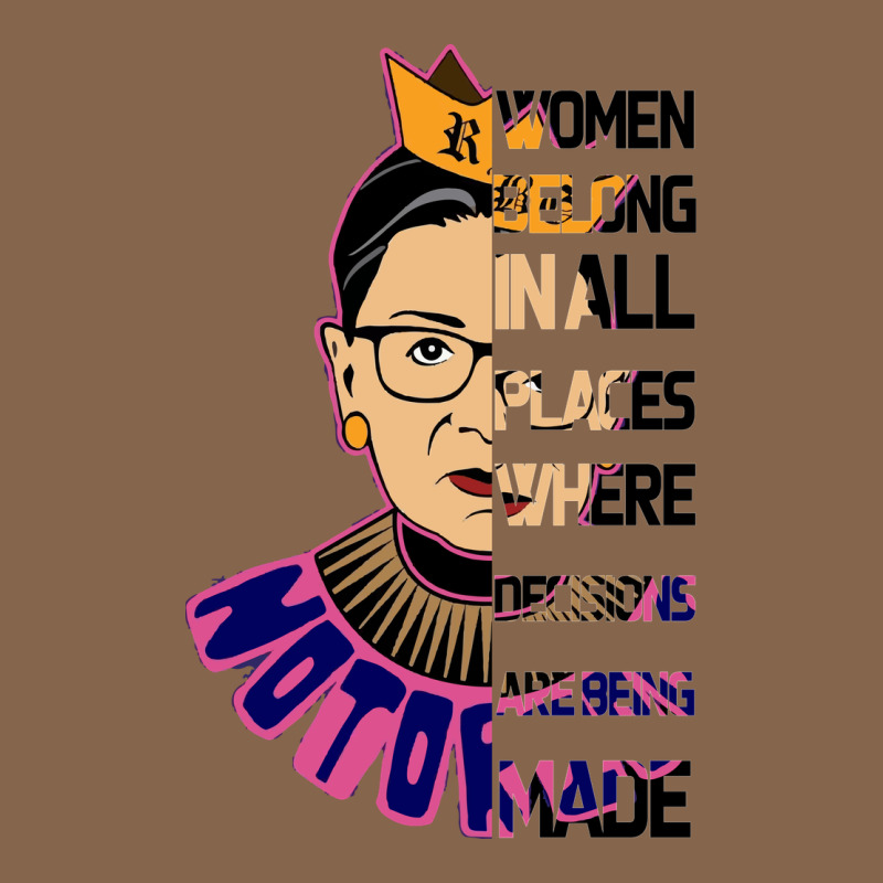 Rbg Ruth Bader Ginsburg Women Belong In All Places Premium Tee by Bettercallsaul | Teevron