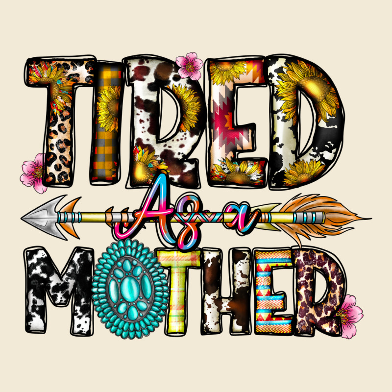 Tired As A Mother Premium Hoodie by CowhideDigitalArt | Teevron