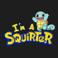 I'm A Squirter Funny Turtle Cute Gift Classic Tee | Teevron