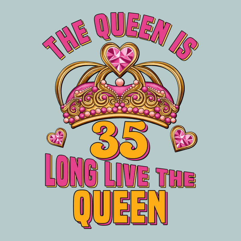 The Queen Is 35 Long Live The Queen Heavy Core Tee by Jasminsmagicworld | Teevron