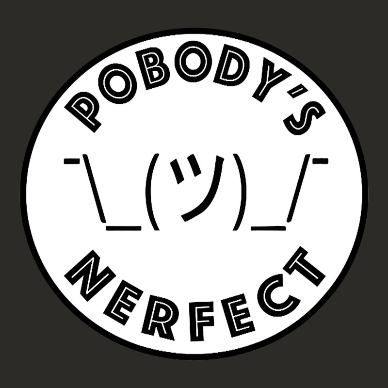 Pobody's Nerfect Retro Classic Funny Nobody's Perfect Heavy Core Tee by trangStudio | Teevron