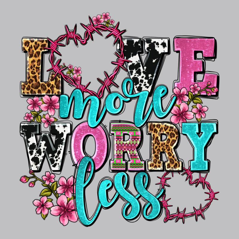 Love More Worry Less Olivia Long Sleeve Tee by OliviaCreatesArt | Teevron