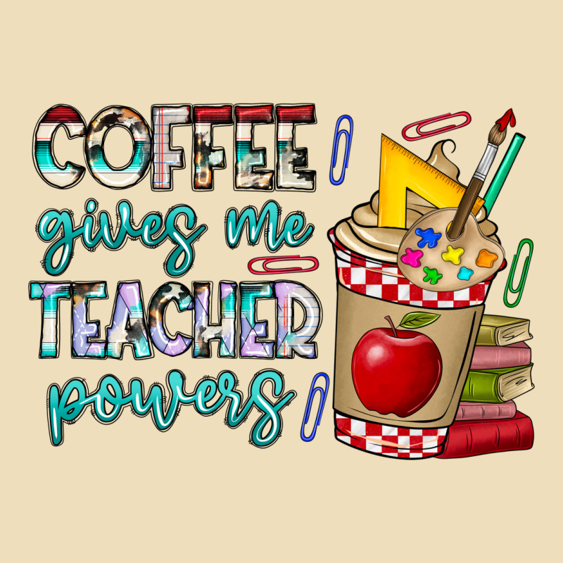 Coffee Gives Me Teacher Powers Premium Hoodie by CowhideDigitalArt | Teevron