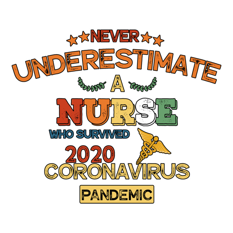 Never Underestimate A Nurse Premium Tee by Bettercallsaul | Teevron