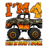 i'm four this is how i roll monster truck birthday | Teevron