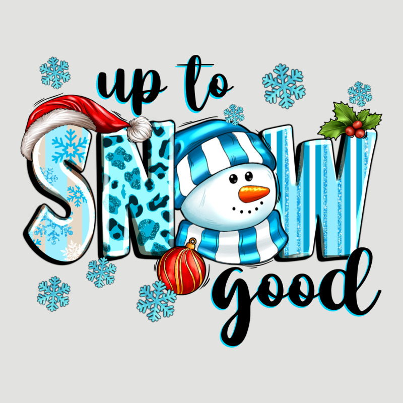 Up To Snow Good Classic Tee by texasbilliewilder | Teevron