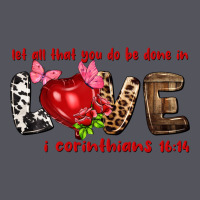 Let All That You Do Be Done In Love I Corinthians Vintage Hoodie | Teevron
