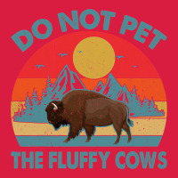 Do Not Pet The Fluffy Cows Vintage Premium Hoodie | Teevron
