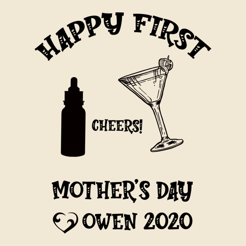 Happy Fırst Cheers Mother's Day Owen 2020 Ladies Tee by Bettercallsaul | Teevron