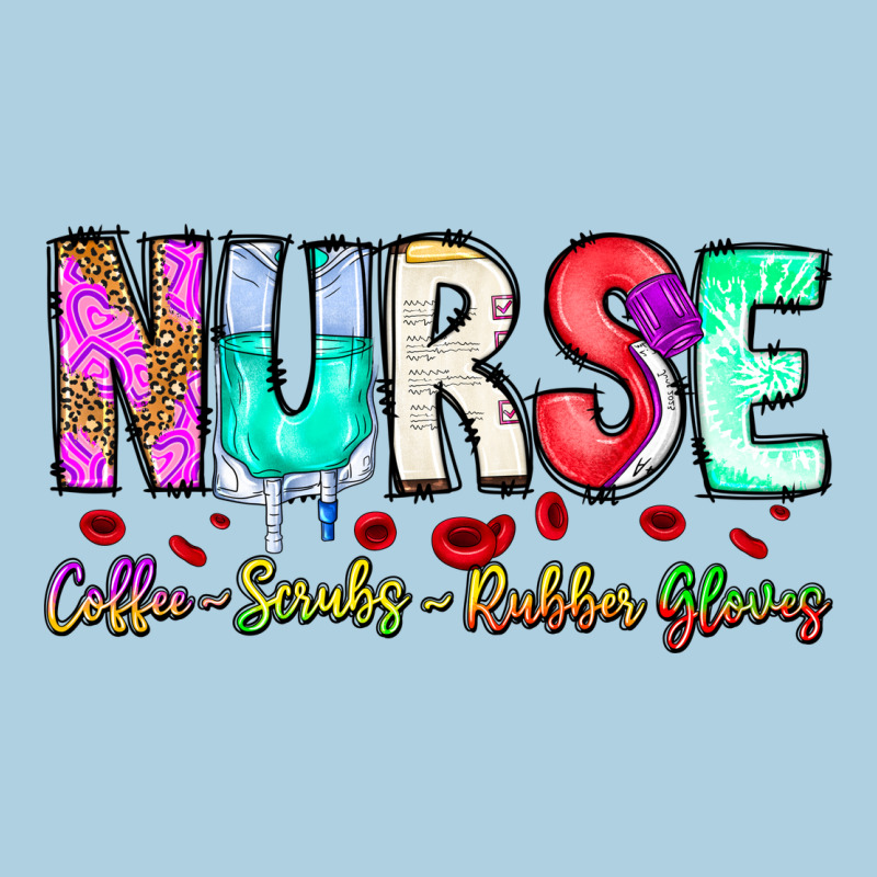 Nurse Coffee Scrubs Rubber Gloves Premium Hoodie by CowhideDigitalArt | Teevron