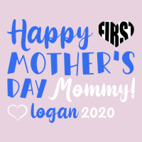 Happy First Mother's Day Mommy! Logan 2020 Ladies Tee | Teevron