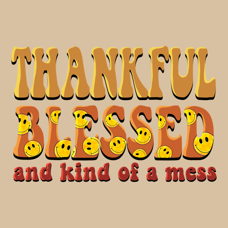 Thankful Blessed And Kind Of A Mess Heavyweight Hoodie by BarkalooDesign | Teevron