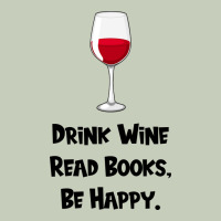 Drink Wine, Read Books, Be Happy Ladies Tee | Teevron