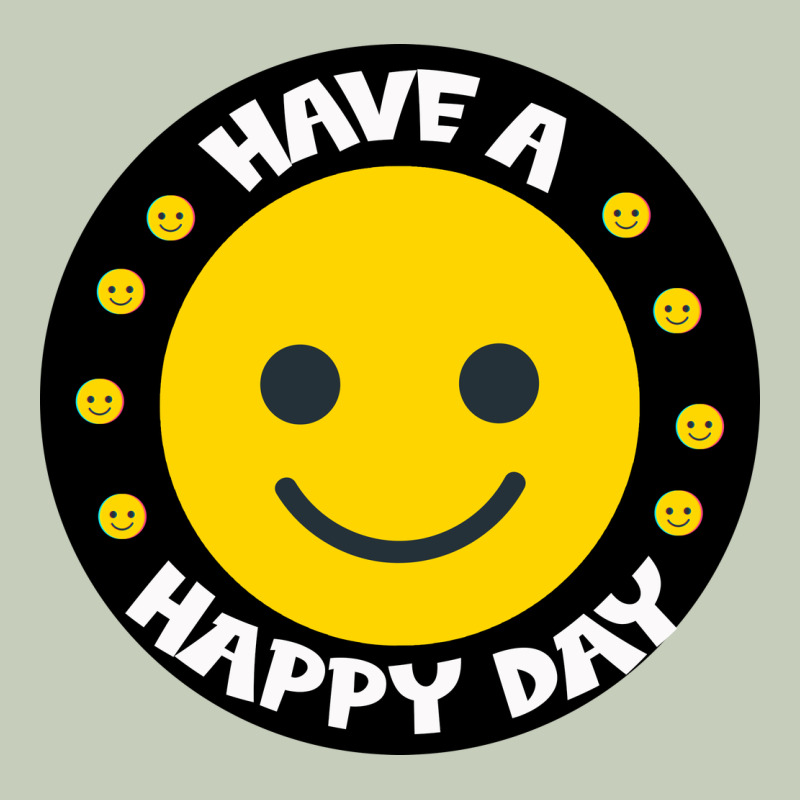 Have A Happy Day Ladies Tee by Bettercallsaul | Teevron