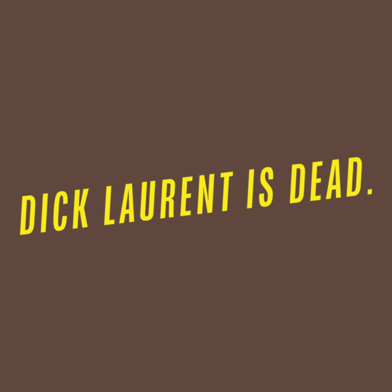 Dick Laurent Is Dead  Lost Highway (1997) Movie Quote Classic Tee by trangStudio | Teevron