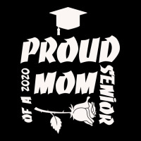 Proud Mom Of A 2020 Senior Ladies Tee | Teevron