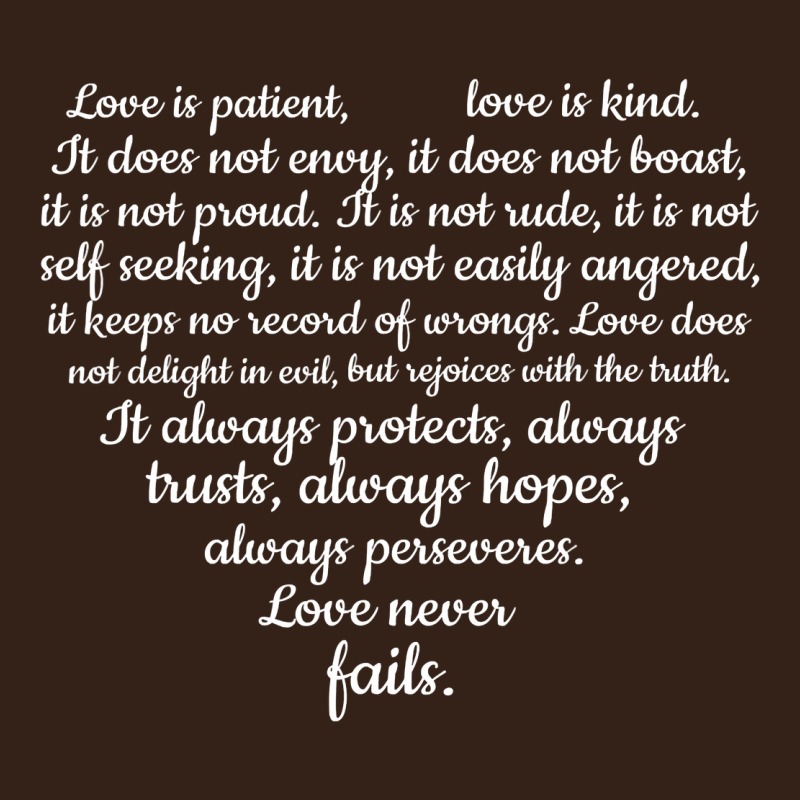 Love Is Patient Love Is Kind 1 Corinthians 1348 Heavy Core Tee by trangStudio | Teevron