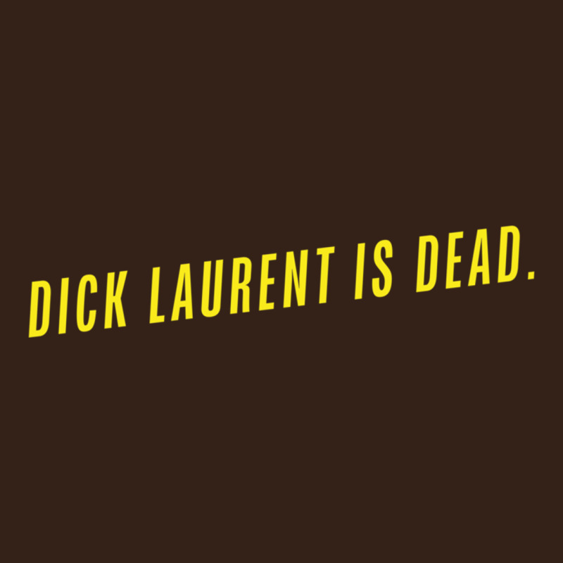 Dick Laurent Is Dead  Lost Highway (1997) Movie Quote Heavy Core Tee by trangStudio | Teevron