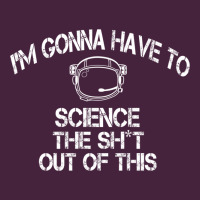 The Martian Im Gonna Have To Science The Sht Out Of This Gift Long Sleeve Tee | Teevron