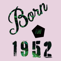 Born In 1952 Ladies Tee | Teevron