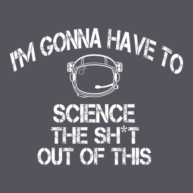 The Martian Im Gonna Have To Science The Sht Out Of This Gift Vintage Hoodie by trangStudio | Teevron