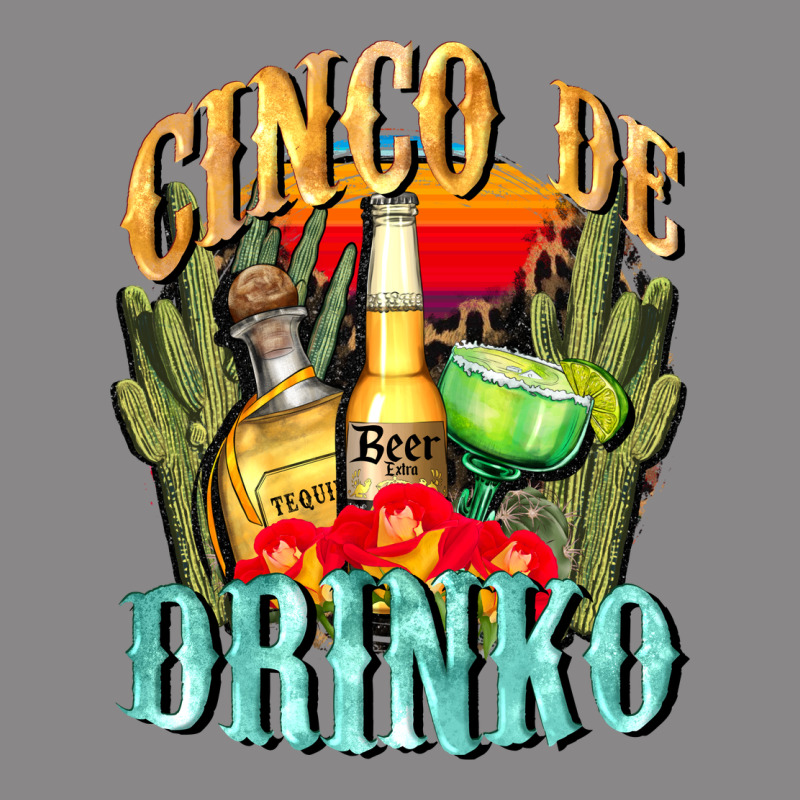 Cinco De Drinko Cinco De Mayo Vintage Tee by CowGirlArtShop | Teevron