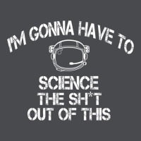 The Martian Im Gonna Have To Science The Sht Out Of This Gift Zipper Hoodie | Teevron