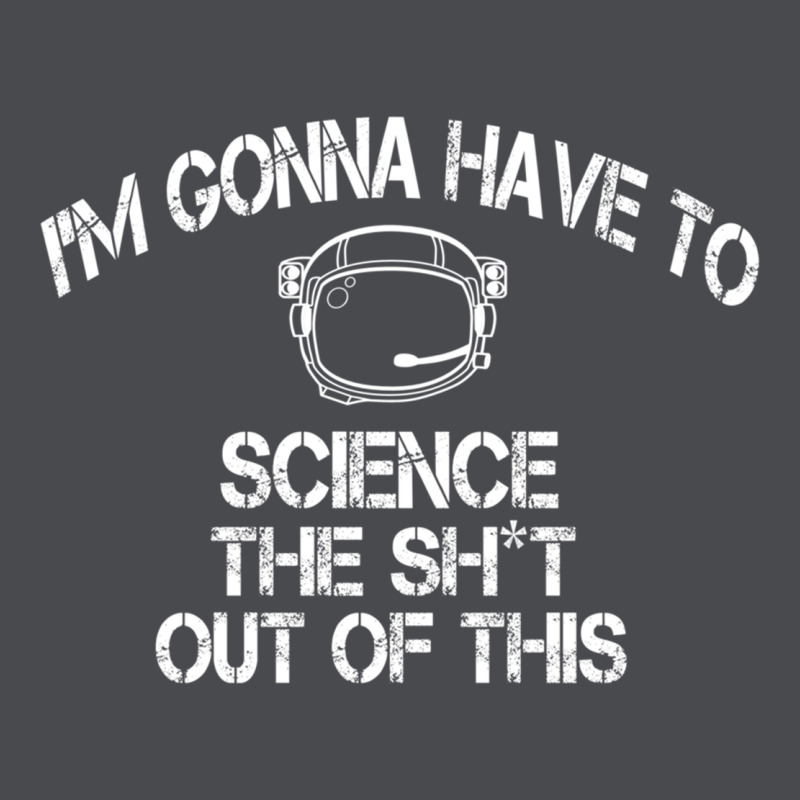The Martian Im Gonna Have To Science The Sht Out Of This Gift Zipper Hoodie by trangStudio | Teevron
