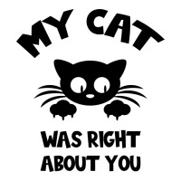 My Cat Was Right About You | Teevron