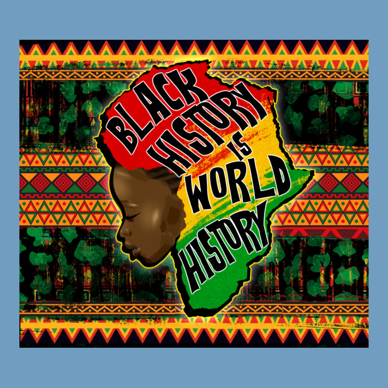 Black History Is World History Urban Heavy Tee by CowGirlArtShop | Teevron