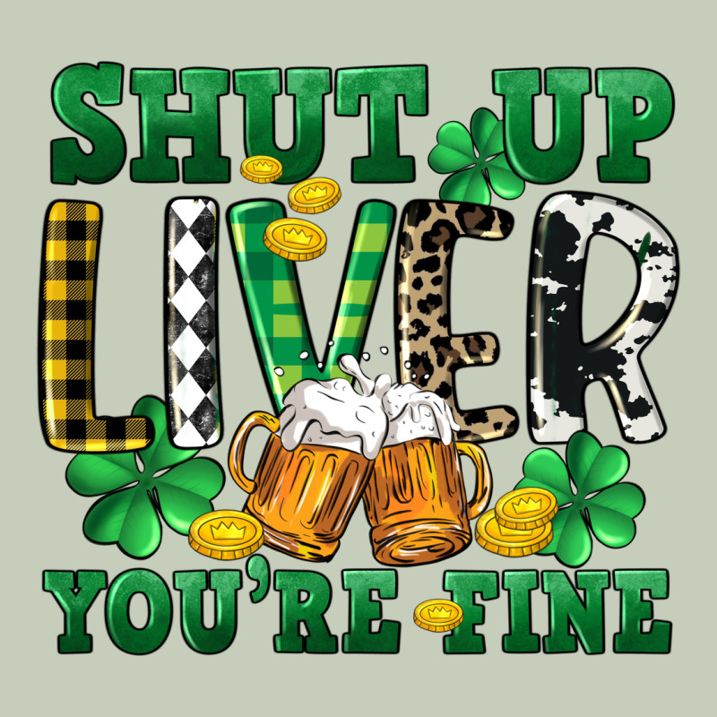 Shut Up Liver You're Fine Long Sleeve Tee by CowGirlArtShop | Teevron