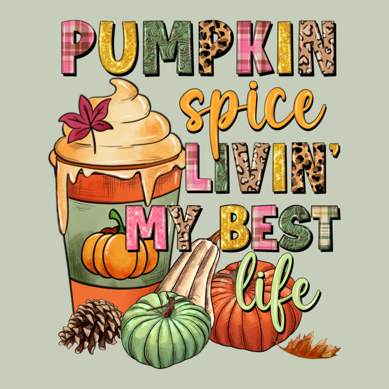 Pumpkin Spice Livin' My Best Life Classic Tee by NancyCooperArtShop | Teevron