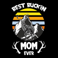 Best Buckin Mom Ever Ladies Tee | Teevron
