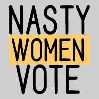 Nasty Women Vote Premium Tee | Teevron