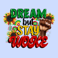 Dream But Stay Woke Juneteenth Urban Heavy Tee | Teevron