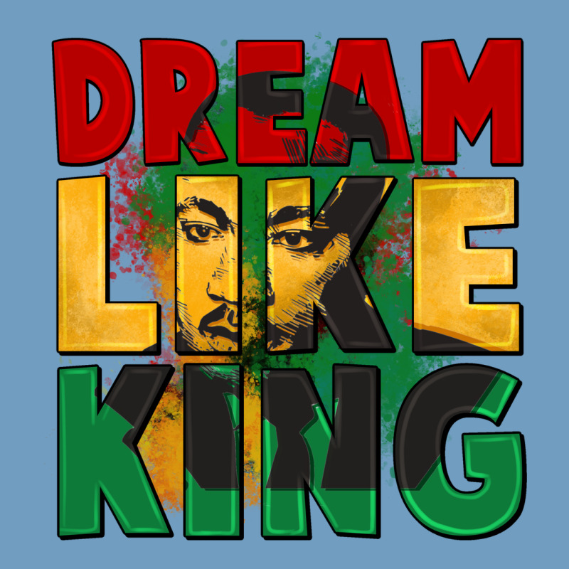 Dream Like King Martin Luther Urban Heavy Tee by CowGirlArtShop | Teevron