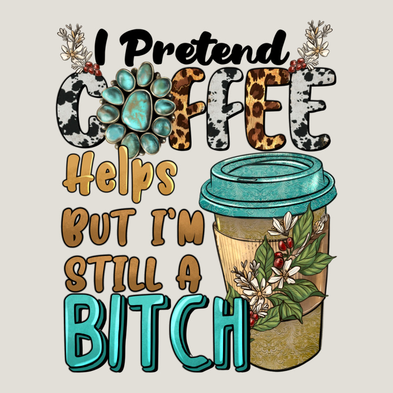 I Pretend Coffee Helps But I'm Still A Bitch Heavy Core Tee by BarkalooDesign | Teevron