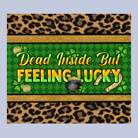 Dead Inside But Feeling Lucky 20oz Skinny Tumbler Long Sleeve Tee | Teevron