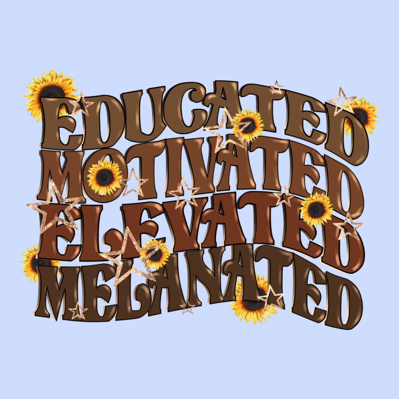 Educated Motivated Elevated Melanated Juneteenth Urban Heavy Tee by CowGirlArtShop | Teevron