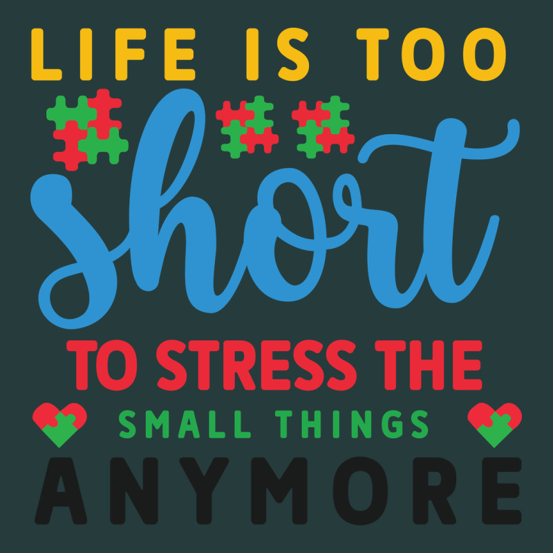 Life Is Too To Stress The Small Things Anymo Premium Hoodie by CowhideDigitalArt | Teevron